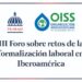 Formalización laboral en Iberoamérica será discutida en un Foro el 3 y 4 de abril en RD