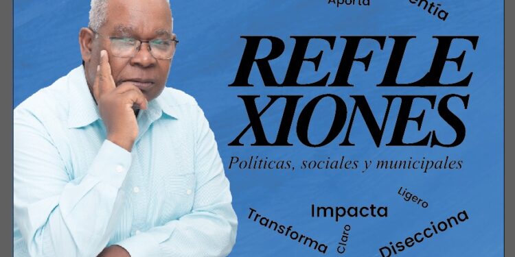 Reflexiones políticas, sociales y municipales